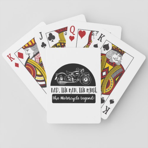 Dad The Man The Myth Motorcycle Legend Funny Quote Playing Cards