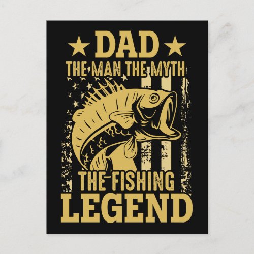 Dad _ The Man The Myth The Fishing Legend Postcard