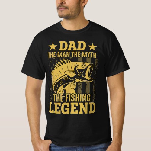 Dad The Man The Myth The Fishing Legend T_Shirt