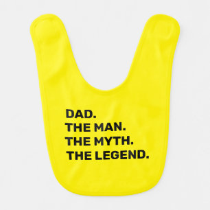 dad, the man, the myth, the legend   baby bib