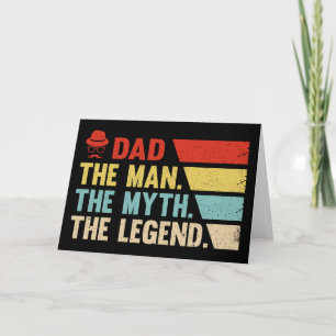 Dad. The Man, The Myth, The Legend. Card