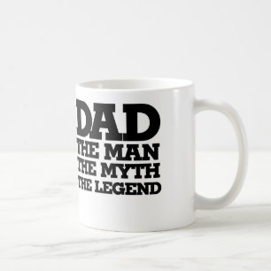 DAD the man the myth the legend Coffee Mug