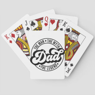 Dad the man the myth the legend dada pop men daddy poker cards