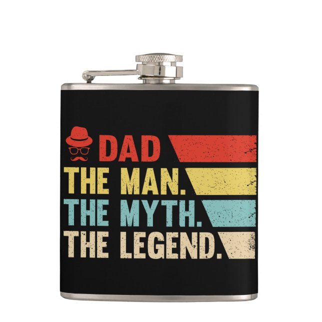 Dad. The Man, The Myth, The Legend. Flask (Front)