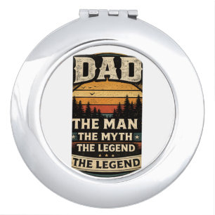 Dad The Man The Myth The Legend Funny Father Phone Compact Mirror