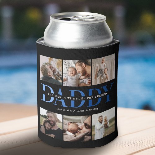 Dad The Man The Myth The Legend Photo Can Cooler
