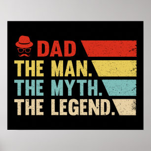 Dad. The Man, The Myth, The Legend. Poster