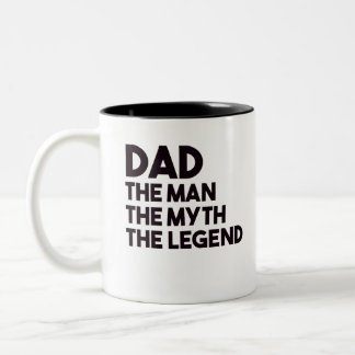 Dad The Man The Myth The Legend Two-Tone Coffee Mug