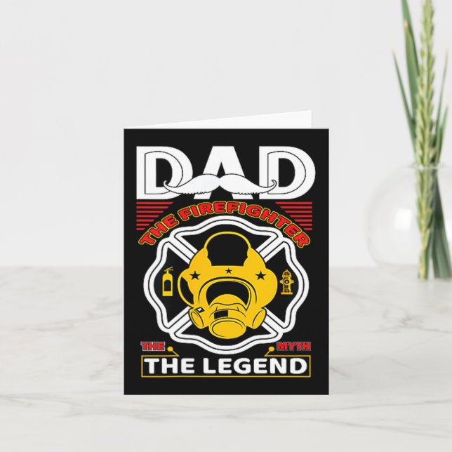 Dad The Myth Legend Fireman Gift Proud Firefighter Card (Front)
