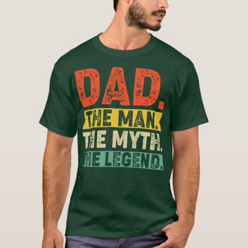 Dad The Myth T_Shirt