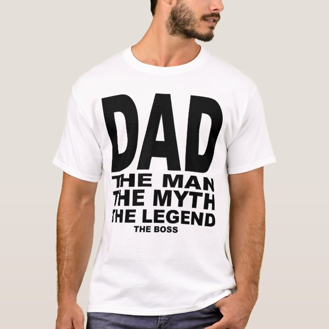 Dad the Myth T-Shirt (Front)
