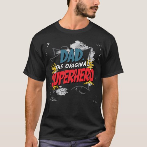 Dad the Original Superhero Cool Designed  T_Shirt
