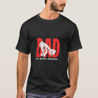 Dad The Original Superhero Father s Day Inspiratio T-Shirt