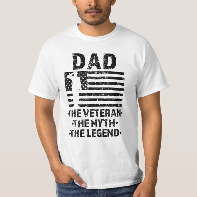 Dad the Veteran the Myth the Legend Military Shirt (Front)