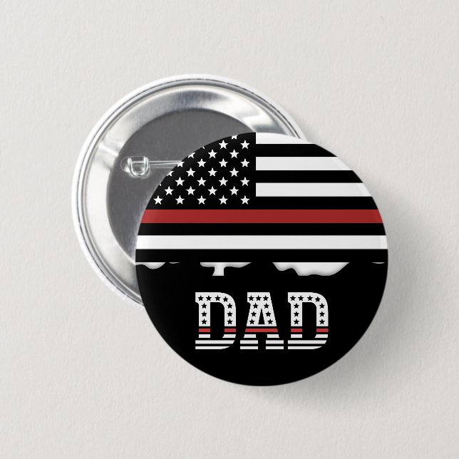 Dad Thin Red Line Firefighter Dad Gifts Button (Front & Back)