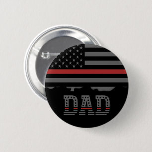 Dad Thin Red Line Firefighter Dad Gifts Button