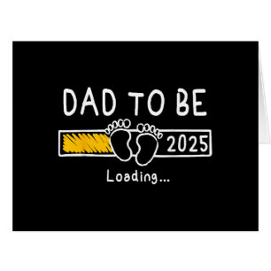 Dad To Be 2025 Dad est 2025 Daddy To Be Promoted t Cards