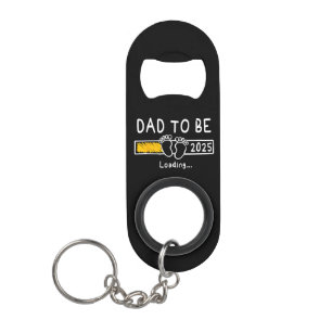 Dad To Be 2025 Dad est 2025 Daddy To Be Promoted t Keychain Bottle Opener