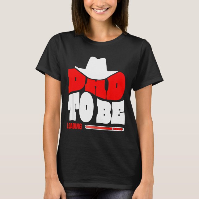 Dad To Be 2026 Dad Loading Funny New Dad  T-Shirt (Front)
