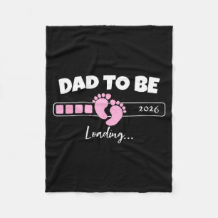 Dad To Be 2026 Loading Nk Little Girl Pregnancy Re Fleece Blanket