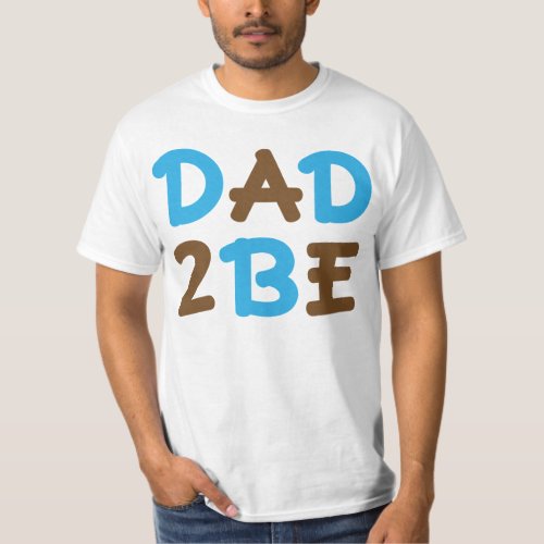 Dad To Be Baby Announcement Tee
