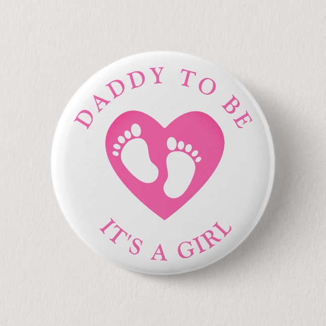 Dad to Be Footprints Heart Its a Girl Button (Front)