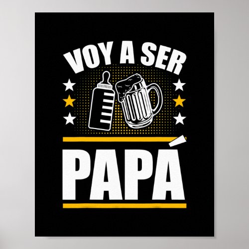 Dad To Be In Spanish Ser Papa Voy Hacer Papa Voy Poster