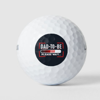 Dad To Be Please Wait Parenting Gag Golf Balls