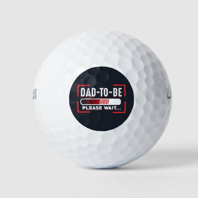 Dad To Be Please Wait Parenting Gag Golf Balls (Front)