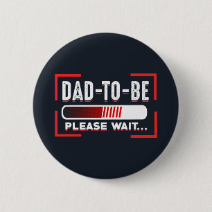 Dad To Be Pregancy Announcement Button