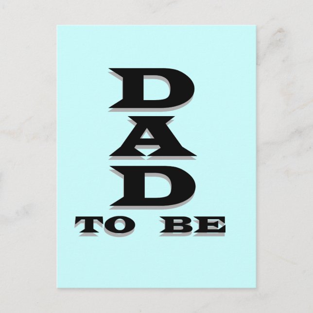 Dad to Be Tshirts and Gifts Postcard (Front)