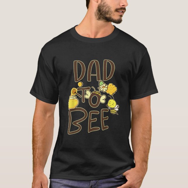 Dad To Bee Baby Reveal Expecting Daddy Announcet T-Shirt (Front)