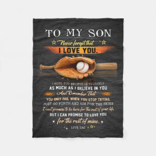 Dad To My Son Believe In Yourself Baseball Fleece Blanket