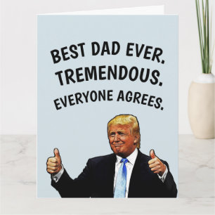 DAD TRUMP BIRTHDAY greeting CARD