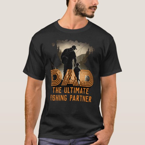 Dad Ultimate Fishing Partern Father Son Fishing  T_Shirt