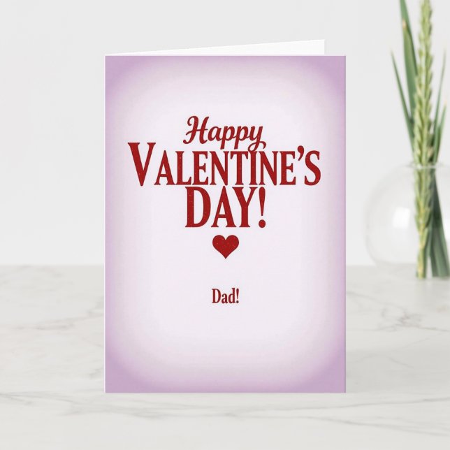 Dad Valentines Day Glitter Card (Front)