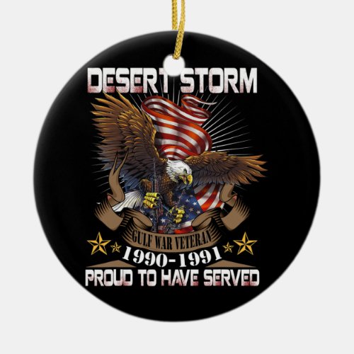 Dad Veteran and Desert Storm Veteran  Ceramic Ornament