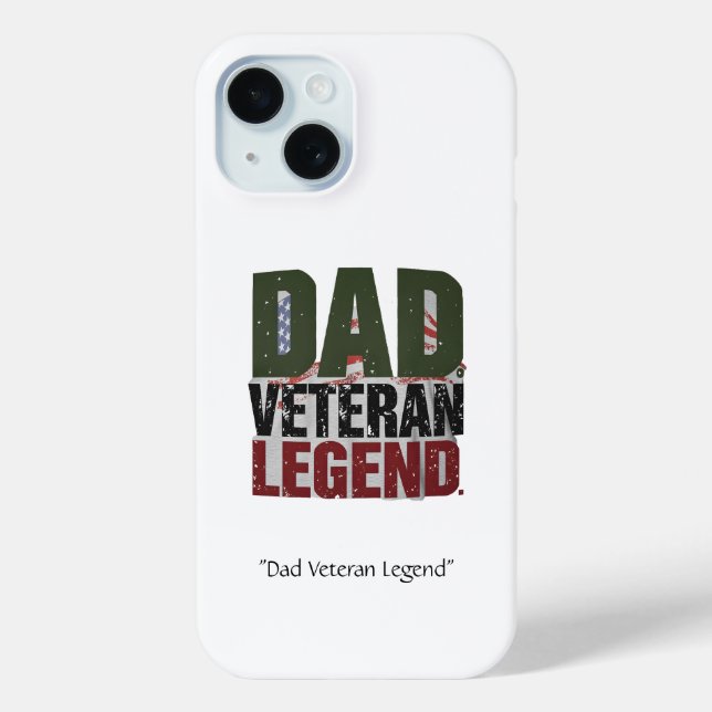 Dad Veteran Legend Case – Funny Military Gift (Back)