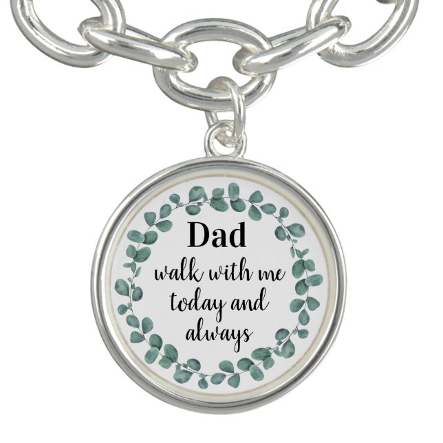 Dad Walk With Me Eucalyptus Memorial Wedding Bracelet (Design)