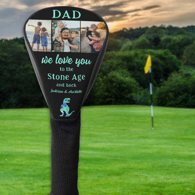 Dad We Love You 3 Photo Collage Golf Head Cover (Dad we love you to the Stone Age and back personalized kids 3 photo collage funny dinosaur golfing)