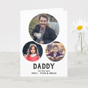 Dad we love you 3 Photos Father`s Day Card