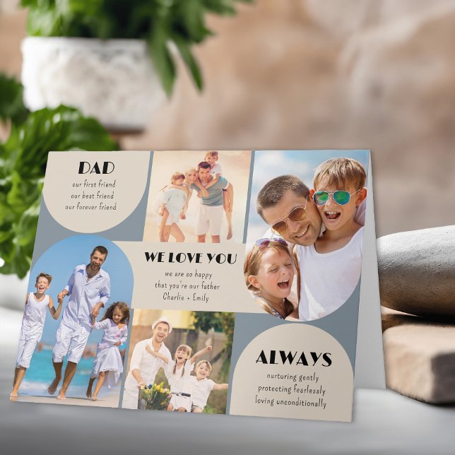 Dad We Love You Always Modern 4 Photo Father's Day Card (Father's Day Card with 4 photos and easy to edit wording)