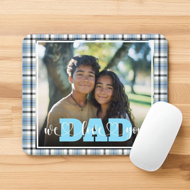 Dad We Love You Blue Plaid Custom Photo Mouse Pad (Creator Uploaded)