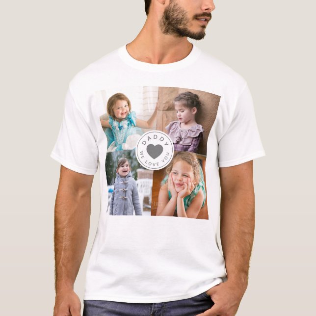 Dad We Love You Cute Heart Kids 4 Photo Collage T-Shirt (Front)