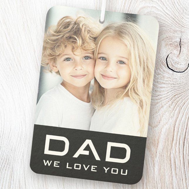 Dad we love you father's day photo black air freshener (Dad we love you father's day photo black air freshener)