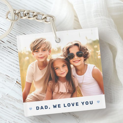 Dad we love you photo hearts blue fathers day keychain