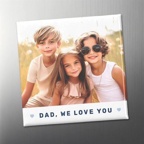 Dad we love you photo hearts blue fathers day magnet