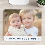 Dad we love you photo hearts blue fathers day mouse pad<br><div class="desc">Mousepad featuring your custom photo and the text "Dad,  we love you" below flanked by light blue hearts.</div>