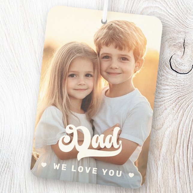 Dad we love you photo hearts text fathers day air freshener (Dad we love you photo hearts text fathers day air freshener)
