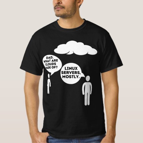 Dad What Are Clouds Made Of T_Shirt